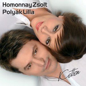 Homonnay Zsolt - Polyák Lilla - Ketten CD